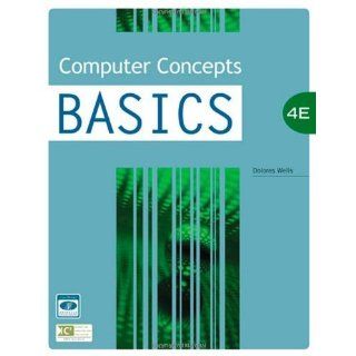 Computer Concepts BASICS, 4th Edition (Basics Series) 4th Edition by