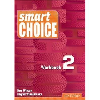 Smart Choice 2 Workbook [Paperback]: Ken Wilson: Books