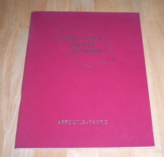 1973 COPY  MID. 1800S SANTA CLARA COUNTY RANCHOS BY C. ARBUCKLE