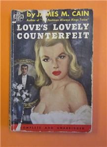 Loves Lovely Counterfeit James M Cain Avon 1954 PB 581