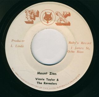 Vinnie Taylor Mount Zion Fox Jack Ruby Prod Reggae 45 7