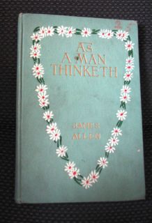 As A Man Thinketh James Allen RF Fenno First Ed 1902