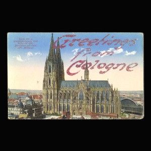 Old Postcards Greetings from Cologne Germany