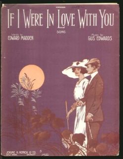If I Were in Love with You 1913 Romantic Sheet Music