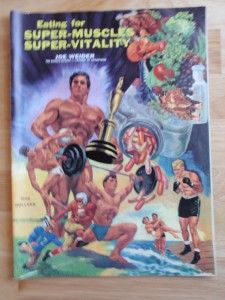 Joe Weider Eating for Super Muscles Super Vitality Vitamin Catalog