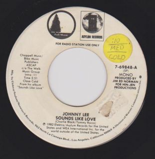 JOHNNY LEE 1982 DJ Promo C W SOUNDS LIKE LOVE on ELEKTRA ASYLUM 7 69848  