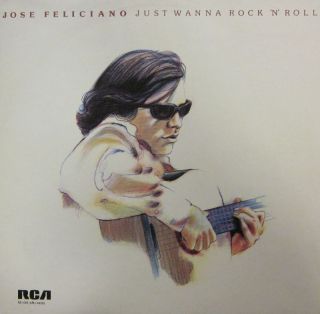 Jose Feliciano Vinyl LP Just Wanna Rock N Roll UK RS 1016 RCA NM  