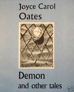 Joyce Carol Oates Demon and Other Tales  