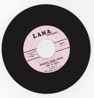 Hear D w oldies w R B Soul Rocker Flip 45 Don Juan What's Your Name Lana 150  