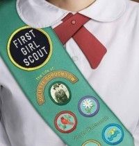 First Girl Scout The Life of Juliette Gordon Low New