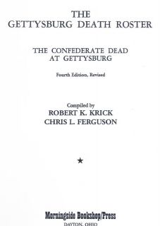 Gettysburg Death Roster Spiral Bound by Robert Krick