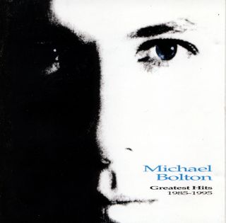 Michael Bolton Greatest Hits 1985 95 CD 17 Songs Lisa Keith Pat Hawk