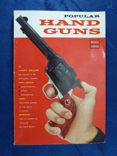 1957 Popular Hand Guns by Larry Koller Old