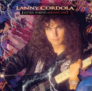 Lanny Cordola Electric Warrior Acoustic Saint CD