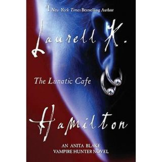 New The Lunatic Cafe Hamilton Laurell K