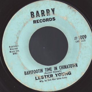 Lester Young Stop Barefootin in Chinatown 45 RPM Barry