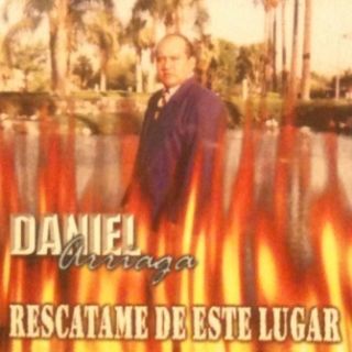 Musica Cristiana Christian Daniel Arriaga; Rescatame De Este Lugar