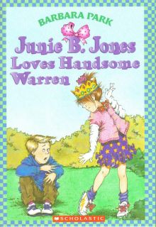Junie B Jones Loves Handsome Warren by Barbara Park 1996 Paperback