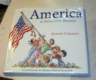 America A Patriotic Primer Lynne Cheney HC DJ Free SHIP