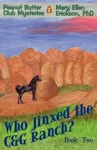 Jinxed The C G Ranch New by Mary Ellen Erickson Ph 1440142181