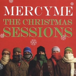The Christmas Sessions by MercyMe CD Sep 2005 INO Records