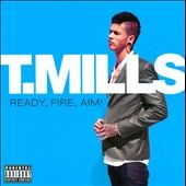 Ready, Fire, Aim PA by T. Mills CD, Sep 2010, Uprising Records