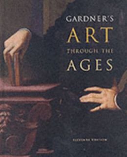 Gardners Art Through the Ages with InfoTrac by Tansey, Kleiner