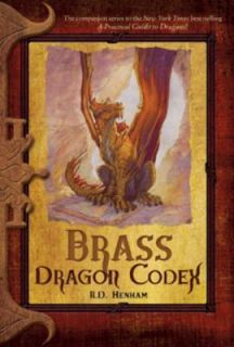 Brass Dragon Codex by R. D. Henham 2009, Hardcover