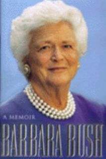 Barbara Bush A Memoir by Barbara Bush 1994, Hardcover