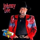 Live at Billy Bobs Texas by Johnny Lee CD, May 2002, Image