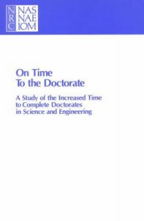 On Time to the Doctorate A Study of the Lengthening Time to Completion