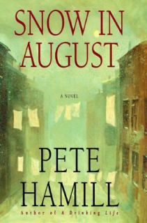 Snow in August by Pete Hamill 1997, Hardcover