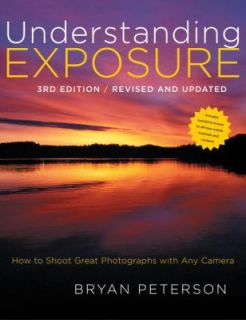 Photographs with Any Camera by Bryan Peterson 2010, Paperback
