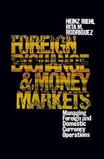 Exchange and Money Market Managing Foreign and Domestic Currency