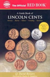 Guide Book of Lincoln Cents by Q. David Bowers 2008, Paperback
