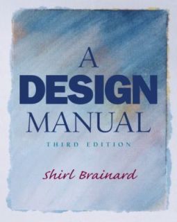 Design Manual by Shirl Brainard 2002, Paperback