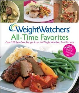 Weight Watchers All Time Favorites Over 200 Best Ever Recipes from the