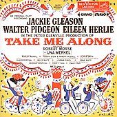 Take Me Along Original Cast Recording by Jackie Gleason CD, Jan 2009