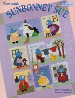 Fun with Sunbonnet Sue by Terrece Beesley and Trice Boerens 1999