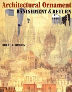 Ornament  Banishment and Return / [Brent C. Brolin], Brolin, Bren