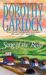 Song of the Road by Dorothy Garlock 2004, Paperback