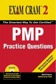 PMP Practice Questions Exam Cram 2 by David Francis and Que
