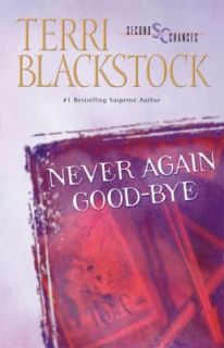 Never Again Good Bye No. 1 by Terri Blackstock 1996, Paperback