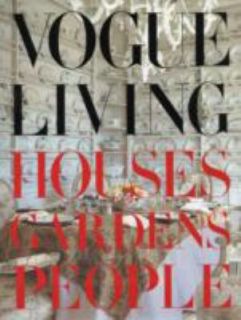 Living Houses, Gardens, People by Hamish Bowles 2007, Hardcover
