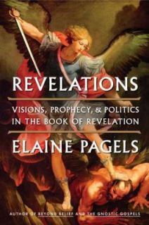 in the Book of Revelation by Elaine Pagels 2012, Hardcover