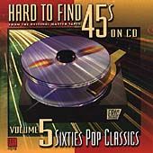Hard to Find 45s on CD, Vol. 5 60s Pop Classics CD, May 2000, Eric