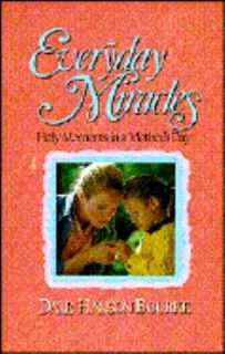 Moments in a Mothers Day by Dale H. Bourek 1994, Paperback
