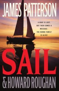 Sail by James Patterson and Howard Roughan 2008, Hardcover