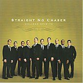Holiday Spirits by Straight No Chaser Acappella CD, Oct 2008, Atlantic