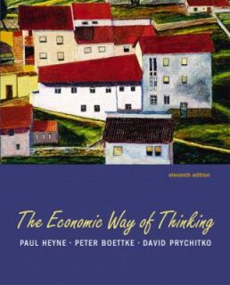 The Economic Way of Thinking by Paul T. Heyne, David L. Prychitko and